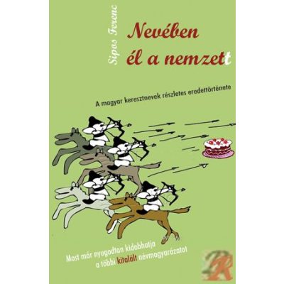 NEVÉBEN ÉL A NEMZETT