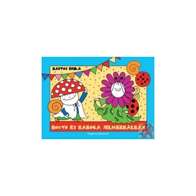 BOGYÓ ÉS BABÓCA JELMEZBÁLBAN