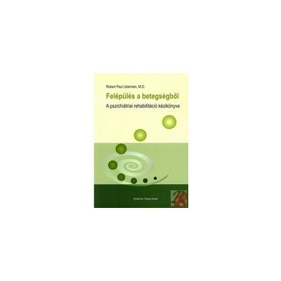 FELÉPÜLÉS A BETEGSÉGBŐL