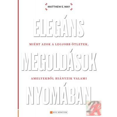 ELEGÁNS MEGOLDÁSOK NYOMÁBAN