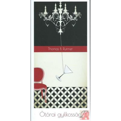 ÖTÓRAI GYILKOSSÁG/TANGÓ