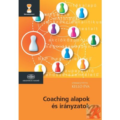 COACHING ALAPOK ÉS IRÁNYZATOK