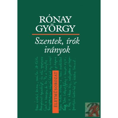 SZENTEK, ÍRÓK, IRÁNYOK