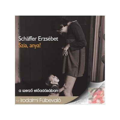 SZIA, ANYA! - hangoskönyv