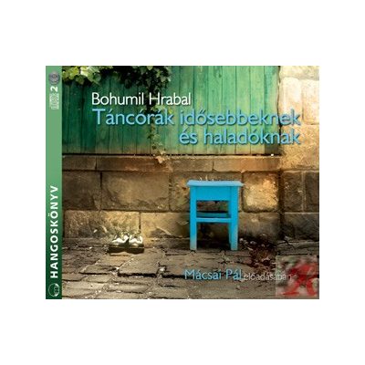 TÁNCÓRÁK IDŐSEBBEKNEK ÉS HALADÓKNAK - hangoskönyv