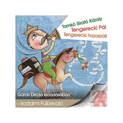 TENGERECKI PÁL/TENGERECKI HAZASZÁLL - hangoskönyv