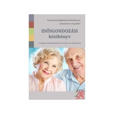 IDŐSGONDOZÁSI KÉZIKÖNYV