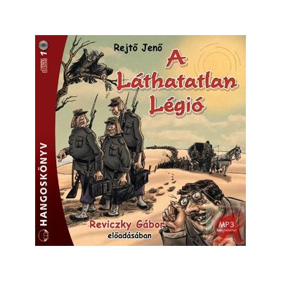 A LÁTHATATLAN LÉGIÓ - hangoskönyv