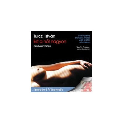 EZT A NŐT NAGYON - hangoskönyv