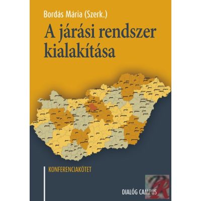 A JÁRÁSI RENDSZER KIALAKÍTÁSA