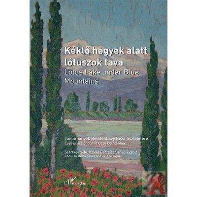 KÉKLŐ HEGYEK ALATT LÓTUSZOK TAVA