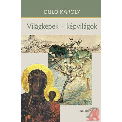 VILÁGKÉPEK, KÉPVILÁGOK