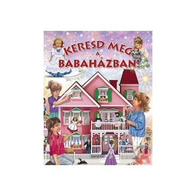 KERESD MEG A BABAHÁZBAN! - elfogyott