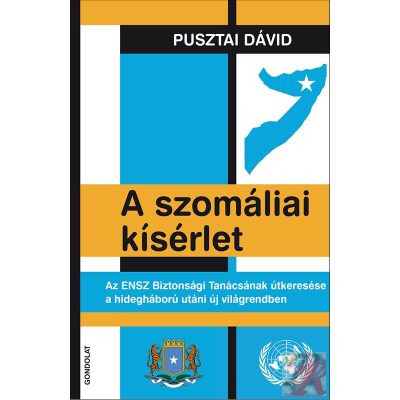 A SZOMÁLIAI KÍSÉRLET 