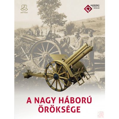 A NAGY HÁBORÚ ÖRÖKSÉGE