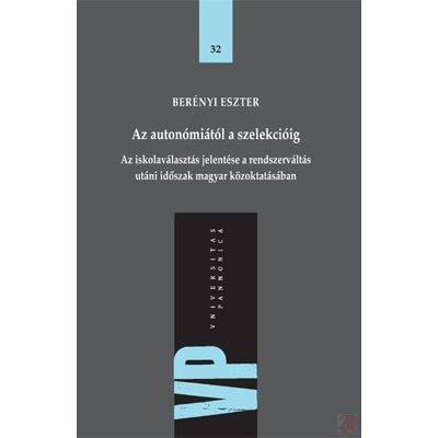 AZ AUTONÓMIÁTÓL A SZELEKCIÓIG