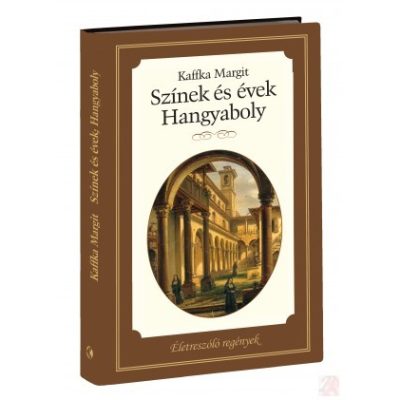 ÉLETRESZÓLÓ REGÉNYEK SOROZAT 7. KÖTET - SZÍNEK ÉS ÉVEK - HANGYABOLY