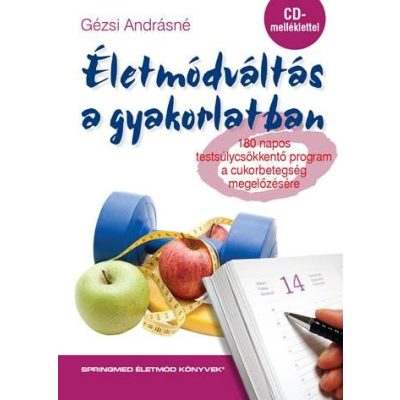 ÉLETMÓDVÁLTÁS A GYAKORLATBAN