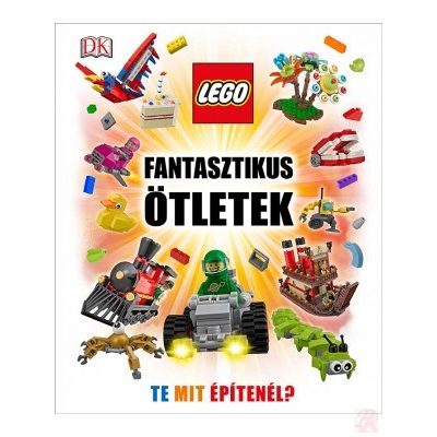 LEGO FANTASZTIKUS ÖTLETEK