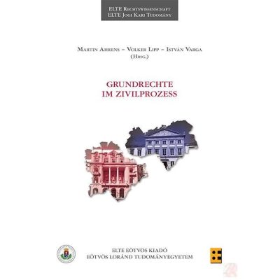 GRUNDRECHTE IM ZIVILPROZESS