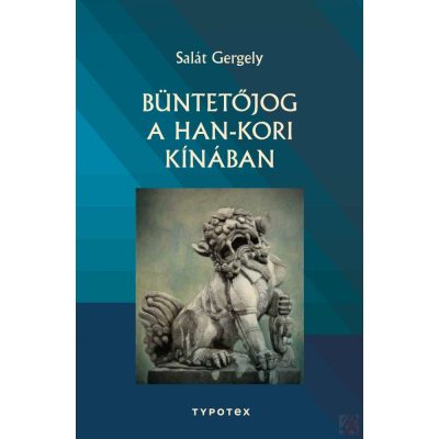 BÜNTETŐJOG A HAN-KORI KÍNÁBAN