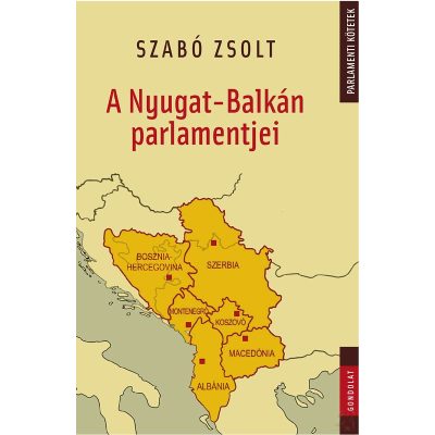 A NYUGAT-BALKÁN PARLAMENTJEI