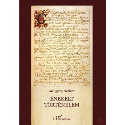 ÉNEKELT TÖRTÉNELEM