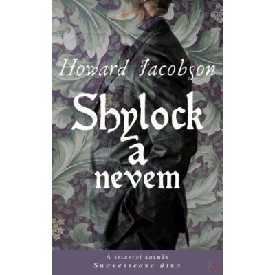 SHYLOCK A NEVEM