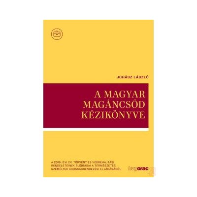 A MAGYAR MAGÁNCSŐD KÉZIKÖNYVE