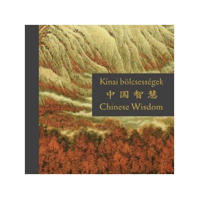 KÍNAI BÖLCSESSÉGEK