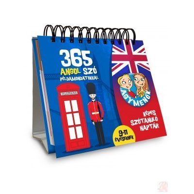 AGYMENŐK 365 ANGOL SZÓ PÉLDAMONDATOKKAL 9-11 ÉVESEKNEK