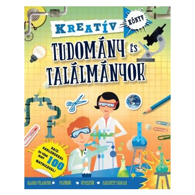 TUDOMÁNY ÉS TALÁLMÁNYOK