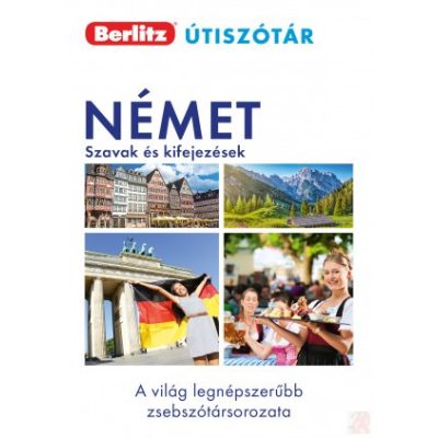 NÉMET SZAVAK ÉS KIFEJEZÉSEK - Berlitz útiszótár