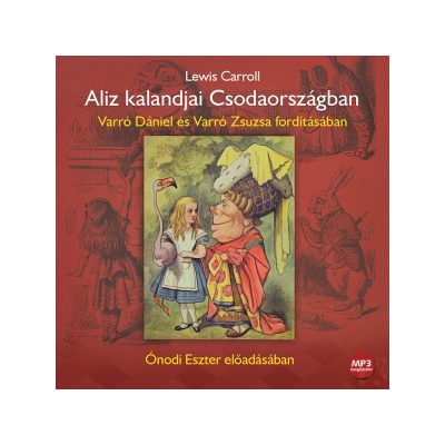 ALIZ KALANDJAI CSODAORSZÁGBAN - hangoskönyv