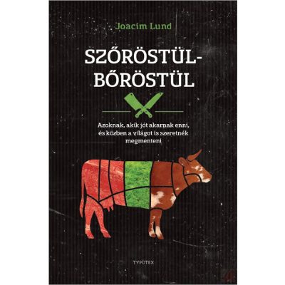 SZŐRÖSTÜL-BŐRÖSTÜL