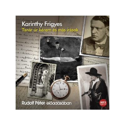 TANÁR ÚR KÉREM ÉS MÁS ÍRÁSOK - hangoskönyv