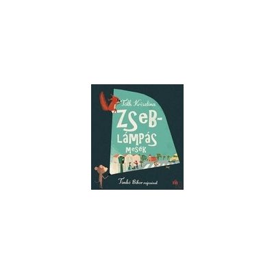 ZSEBLÁMPÁS MESÉK