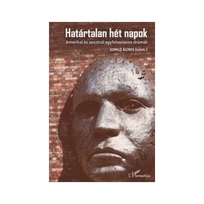HATÁRTALAN HÉT NAPOK - AMERIKAI ÉS AUSZTRÁL EGYFELVONÁSOS DRÁMÁK 