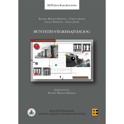 BÜNTETÉS-VÉGREHAJTÁSI JOG (ELTE Eötvös)