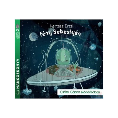 FÉNY SEBESTYÉN - hangoskönyv