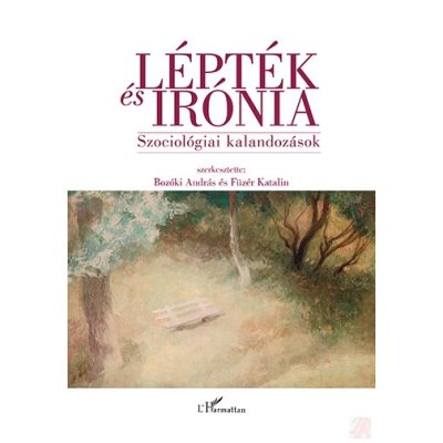 LÉPTÉK ÉS IRÓNIA