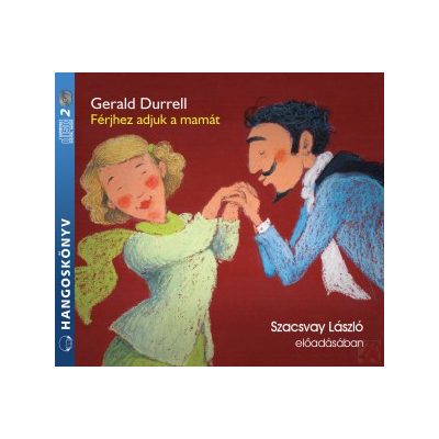 FÉRJHEZ ADJUK A MAMÁT - hangoskönyv