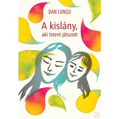 A KISLÁNY, AKI ISTENT JÁTSZOTT