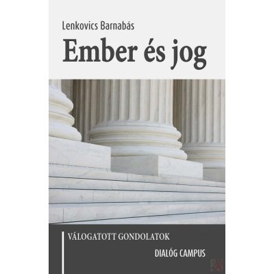 EMBER ÉS JOG - VÁLOGATOTT GONDOLATOK