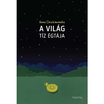 A VILÁG TÍZ ÉGTÁJA