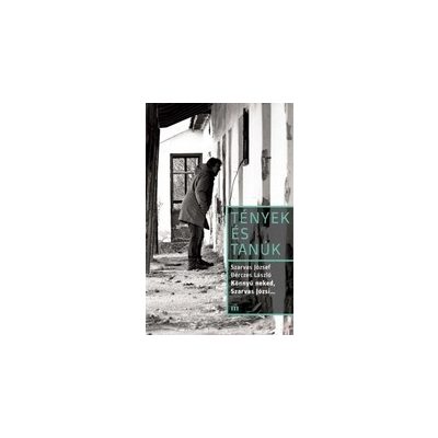 KÖNNYŰ NEKED, SZARVAS JÓZSI...