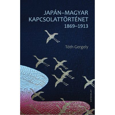 JAPÁN–MAGYAR KAPCSOLATTÖRTÉNET 1869–1913