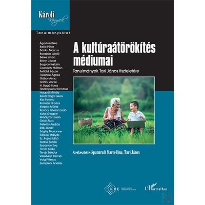 A KULTÚRAÁTÖRÖKÍTÉS MÉDIUMAI