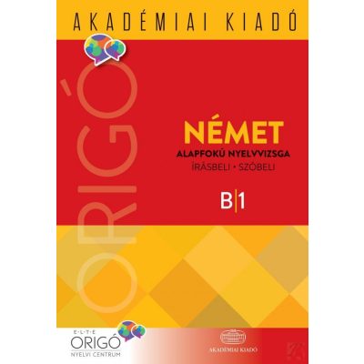 ORIGÓ - NÉMET ALAPFOKÚ NYELVVIZSGA 2018