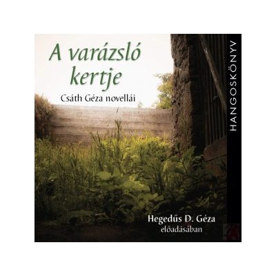 A VARÁZSLÓ KERTJE - hangoskönyv